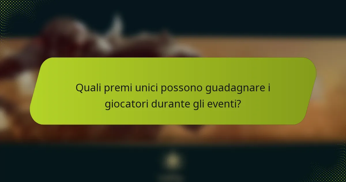 Quali premi unici possono guadagnare i giocatori durante gli eventi?